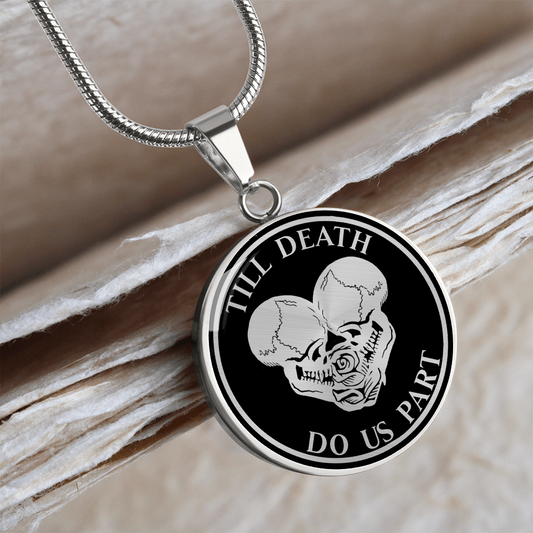 Till Death Do Us Part - Custom Necklace