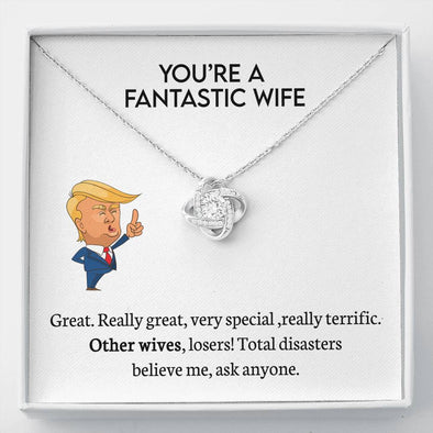 You're A Fantastic Wife - Love Knot Necklace